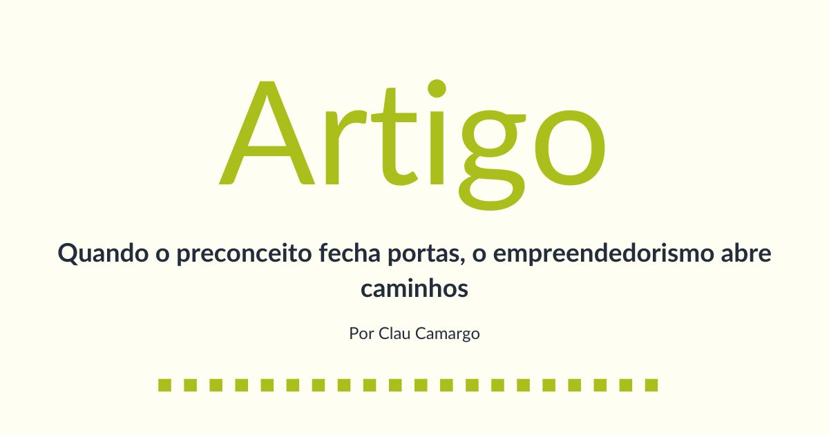 Ilustração do artigo de Clau Camargo sobre empreendedorismo da população LGBTQIAPN+ no Brasil